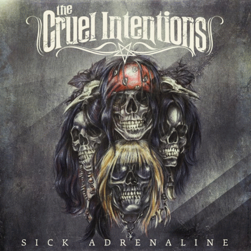 The Cruel Intentions : Sick Adrenaline